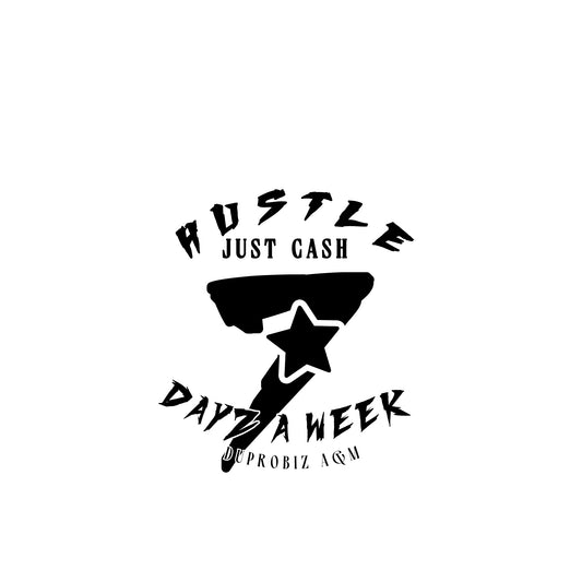 Hustle 7 Days a week Pre order