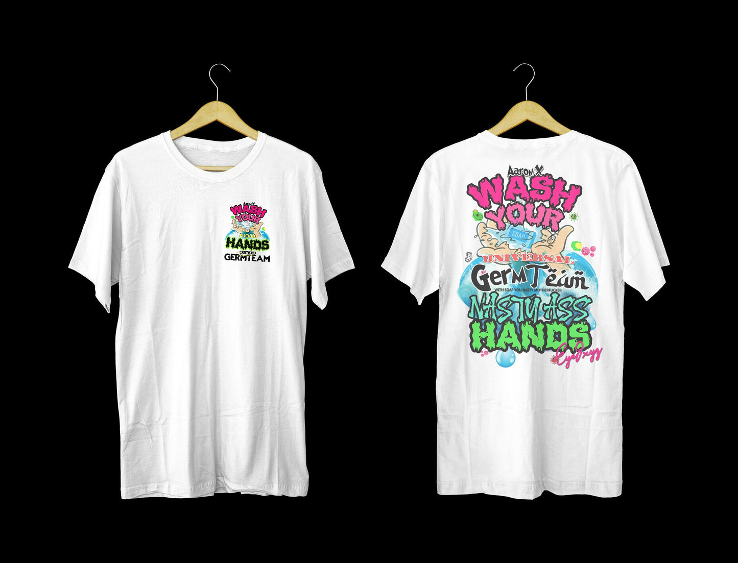 Wash your nasty hands t-shirt Pre order
